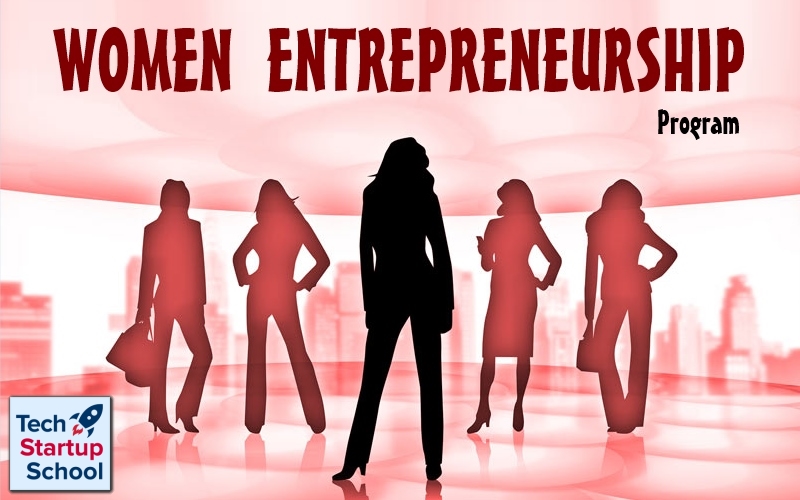 Tech Startup School | Women Entrepreneurship Program